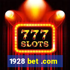 1928 bet .com